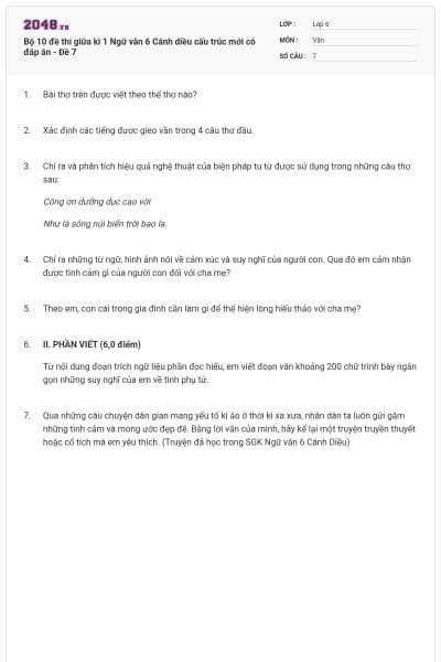 Bộ 10 đề thi giữa kì 1 Ngữ văn 6 Cánh diều cấu trúc mới có đáp án - Đề 7