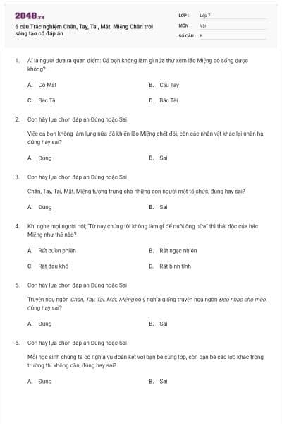 6 câu Trắc nghiệm Chân, Tay, Tai, Mắt, Miệng Chân trời sáng tạo có đáp án