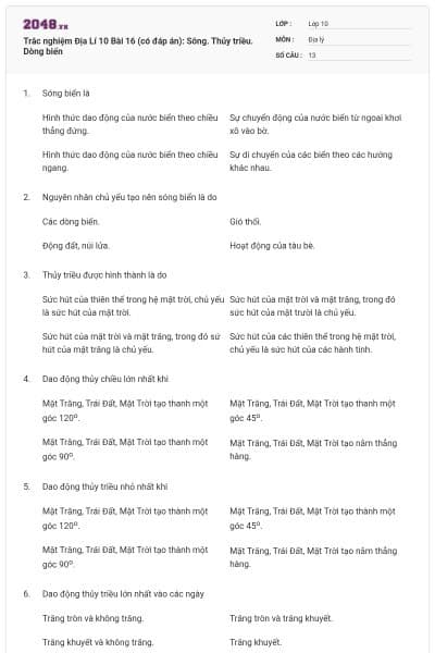 Trắc nghiệm Địa Lí 10 Bài 16 (có đáp án): Sông. Thủy triều. Dòng biển