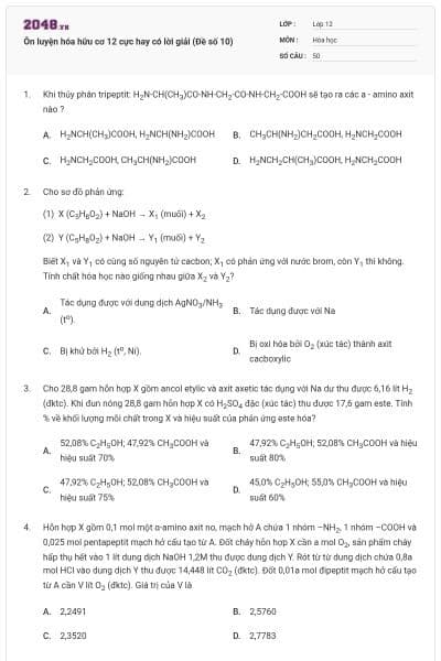Ôn luyện hóa hữu cơ 12 cực hay có lời giải (Đề số 10)