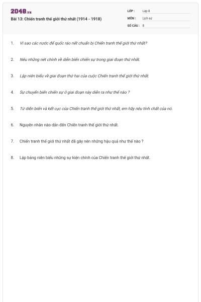 Bài 13: Chiến tranh thế giới thứ nhất (1914 - 1918)