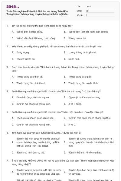 7 câu Trắc nghiệm Phân tích Nhà hát cải lương Trần Hữu Trang khánh thành phòng truyền thống và thêm một bản dịch truyện Kiều Chân trời sáng tạo có đáp án