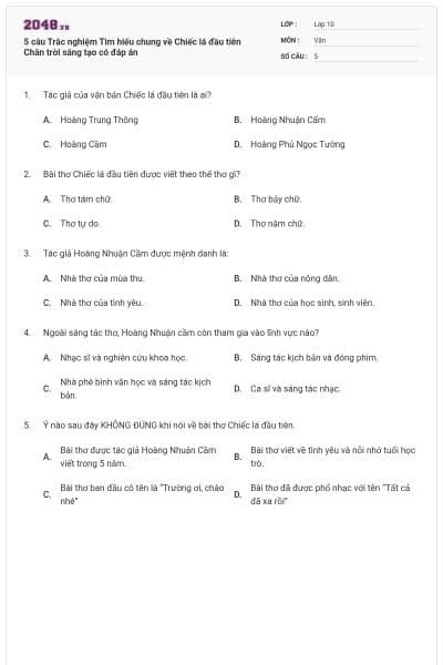 5 câu Trắc nghiệm Tìm hiểu chung về Chiếc lá đầu tiên Chân trời sáng tạo có đáp án