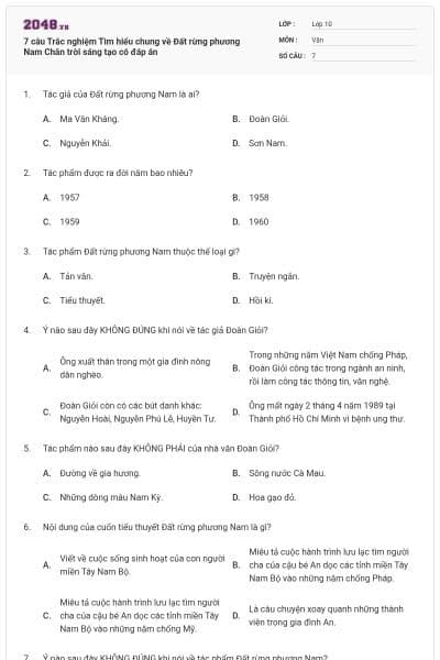 7 câu Trắc nghiệm Tìm hiểu chung về Đất rừng phương Nam Chân trời sáng tạo có đáp án