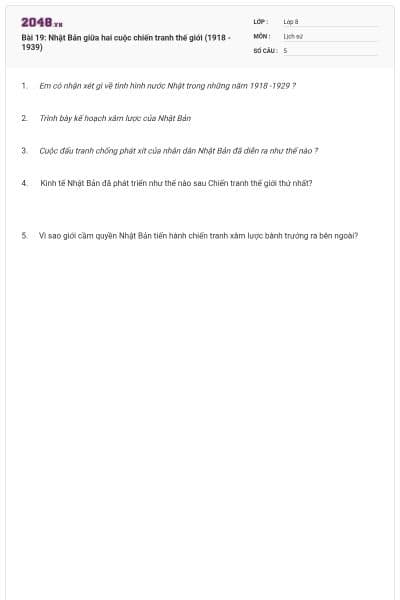 Bài 19: Nhật Bản giữa hai cuộc chiến tranh thế giới (1918 - 1939)