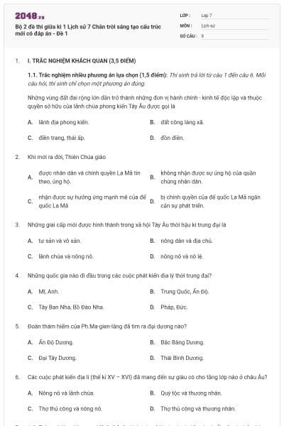 Bộ 2 đề thi giữa kì 1 Lịch sử 7 Chân trời sáng tạo cấu trúc mới có đáp án - Đề 1