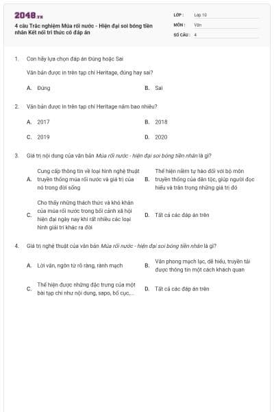 4 câu Trắc nghiệm Múa rối nước - Hiện đại soi bóng tiền nhân Kết nối tri thức có đáp án