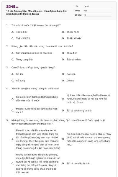 10 câu Trắc nghiệm Múa rối nước - Hiện đại soi bóng tiền nhân Kết nối tri thức có đáp án