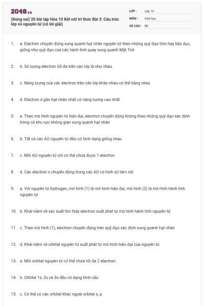 (Đúng sai) 20 bài tập Hóa 10 Kết nối tri thức Bài 3: Cấu trúc lớp vỏ nguyên tử (có lời giải)