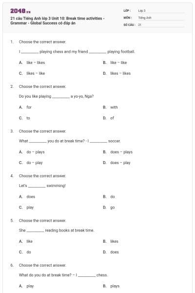 21 câu Tiếng Anh lớp 3 Unit 10: Break time activities - Grammar - Global Success có đáp án