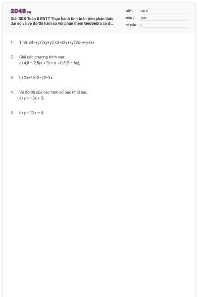 Giải SGK Toán 8 KNTT Thực hành tính toán trên phân thức đại số và vẽ đồ thị hàm số với phần mềm GeoGebra có đáp án