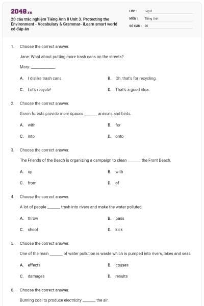 20 câu trắc nghiệm Tiếng Anh 8 Unit 3. Protecting the Environment - Vocabulary & Grammar- iLearn smart world có đáp án