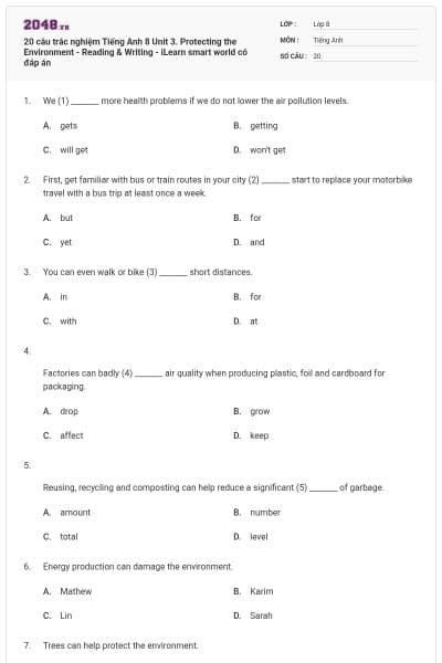 20 câu trắc nghiệm Tiếng Anh 8 Unit 3. Protecting the Environment - Reading & Writing - iLearn smart world có đáp án