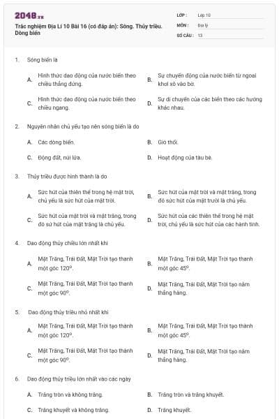 Trắc nghiệm Địa Lí 10 Bài 16 (có đáp án): Sông. Thủy triều. Dòng biển