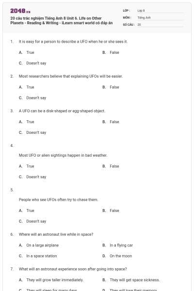 20 câu trắc nghiệm Tiếng Anh 8 Unit 6. Life on Other Planets - Reading & Writing - iLearn smart world có đáp án