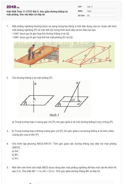 Giải SGK Toán 11 CTST Bài 5. Góc giữa đường thẳng và mặt phẳng. Góc nhị diện có đáp án