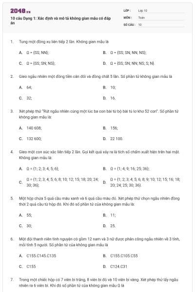 10 câu  Dạng 1: Xác định và mô tả không gian mẫu có đáp án