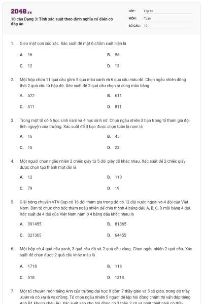 10 câu  Dạng 3: Tính xác suất theo định nghĩa cổ điển có đáp án