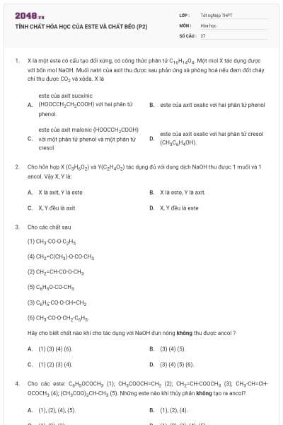 TÍNH CHẤT HÓA HỌC CỦA ESTE VÀ CHẤT BÉO (P2)