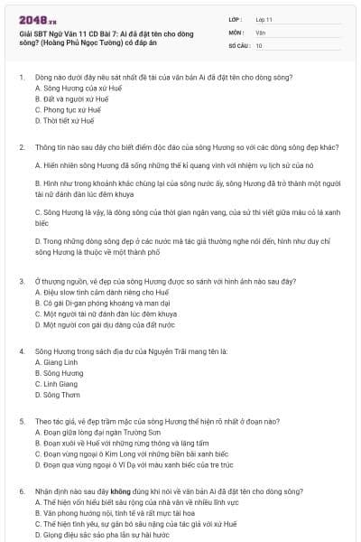 Giải SBT Ngữ Văn 11 CD Bài 7: Ai đã đặt tên cho dòng sông? (Hoàng Phủ Ngọc Tường) có đáp án