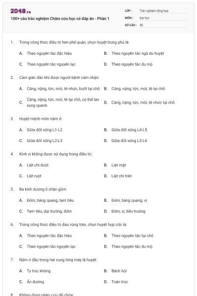 100+ câu trắc nghiệm Châm cứu học có đáp án - Phần 1