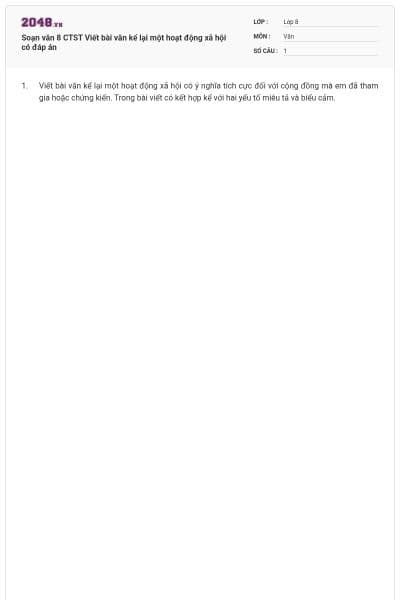 Soạn văn 8 CTST Viết bài văn kể lại một hoạt động xã hội có đáp án