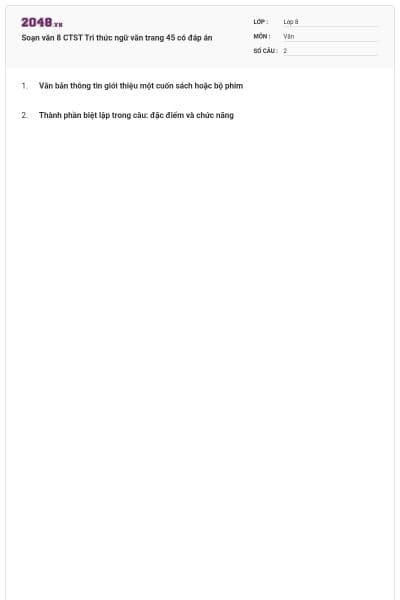 Soạn văn 8 CTST Tri thức ngữ văn trang 45 có đáp án