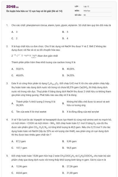 Ôn luyện hóa hữu cơ 12 cực hay có lời giải (Đề số 14)