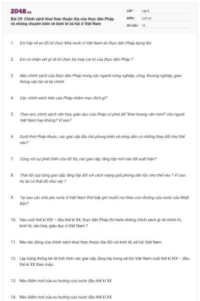 Bài 29: Chính sách khai thác thuộc địa của thực dân Pháp và những chuyển biến về kinh tế xã hội ở Việt Nam