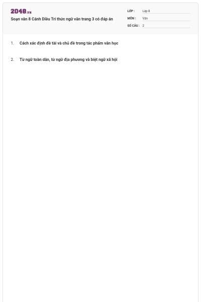 Soạn văn 8 Cánh Diều Tri thức ngữ văn trang 3 có đáp án