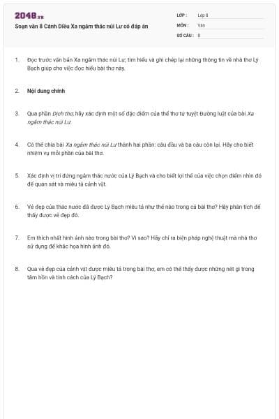 Soạn văn 8 Cánh Diều Xa ngắm thác núi Lư có đáp án