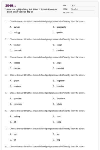 20 câu trắc nghiệm Tiếng Anh 6 Unit 2: School- Phonetics - iLearn smart world có đáp án