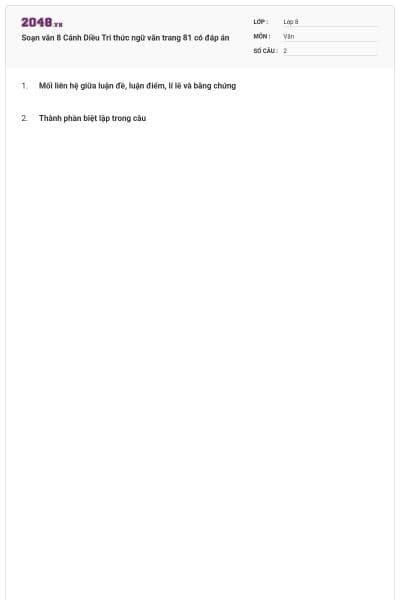 Soạn văn 8 Cánh Diều Tri thức ngữ văn trang 81 có đáp án