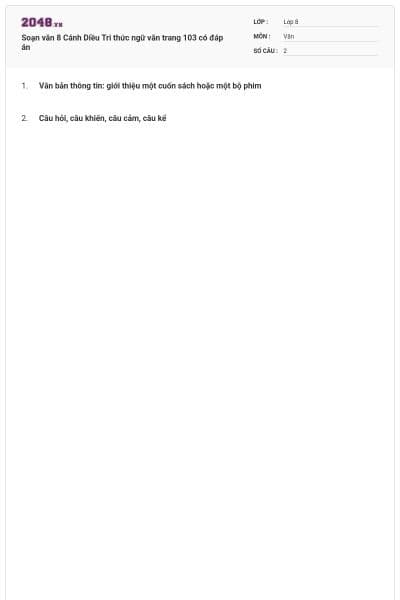 Soạn văn 8 Cánh Diều Tri thức ngữ văn trang 103 có đáp án