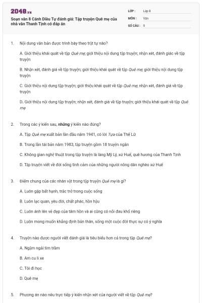 Soạn văn 8 Cánh Diều Tự đánh giá: Tập truyện Quê mẹ của nhà văn Thanh Tịnh có đáp án