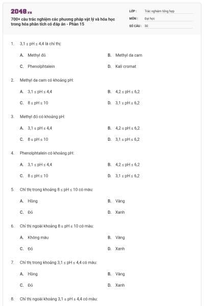 700+ câu trắc nghiệm các phương pháp vật lý và hóa học trong hóa phân tích có đáp án - Phần 15