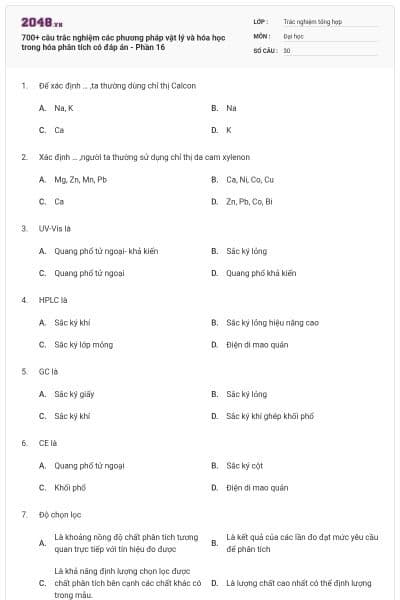 700+ câu trắc nghiệm các phương pháp vật lý và hóa học trong hóa phân tích có đáp án - Phần 16
