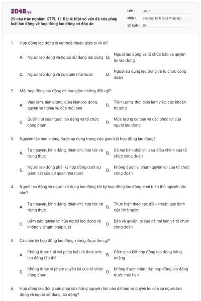 29 câu trắc nghiệm KTPL 11 Bài 4: Một số vấn đề của pháp luật lao động về hợp đồng lao động có đáp án
