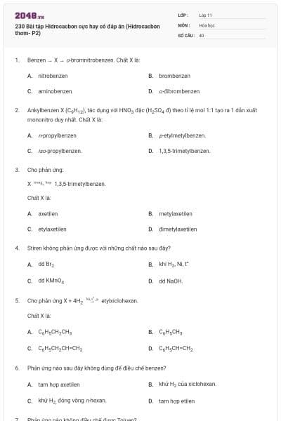 230 Bài tập Hidrocacbon cực hay có đáp án (Hidrocacbon thơm- P2)