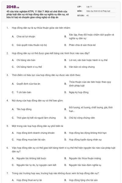 45 câu trắc nghiệm KTPL 11 Bài 7: Một số chế đinh của pháp luật dân sự về hợp đồng dân sự nghĩa vụ dân sự, sở hữu trí tuệ và chuyển giao công nghệ có đáp án