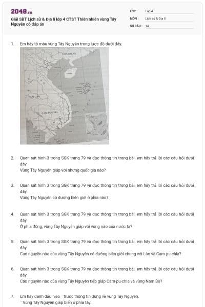 Giải SBT Lịch sử & Địa lí lớp 4 CTST Thiên nhiên vùng Tây Nguyên có đáp án