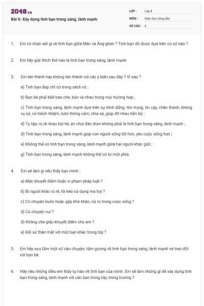 Bài 6: Xây dựng tình bạn trong sáng, lành mạnh