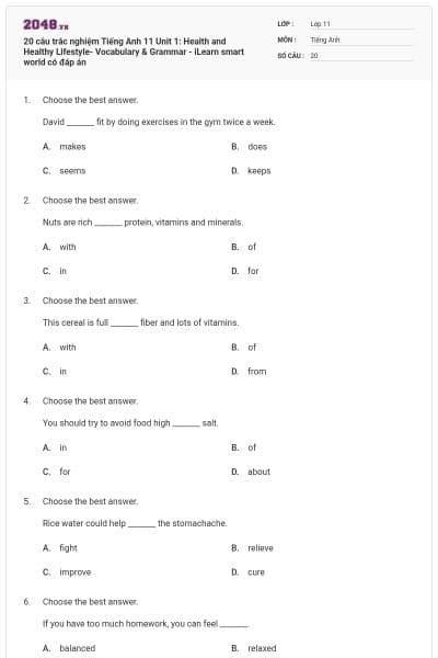 20 câu trắc nghiệm Tiếng Anh 11 Unit 1: Health and Healthy Lifestyle- Vocabulary & Grammar - iLearn smart world có đáp án
