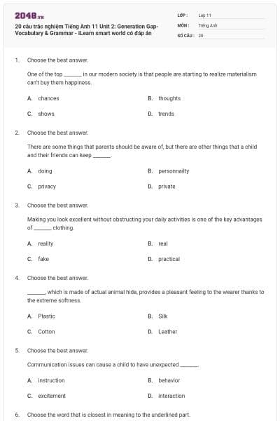 20 câu trắc nghiệm Tiếng Anh 11 Unit 2: Generation Gap- Vocabulary & Grammar - iLearn smart world có đáp án