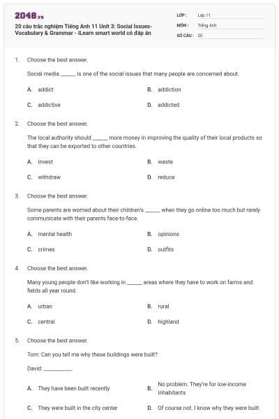 20 câu trắc nghiệm Tiếng Anh 11 Unit 3: Social Issues- Vocabulary & Grammar - iLearn smart world có đáp án