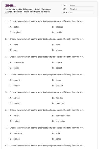 20 câu trắc nghiệm Tiếng Anh 11 Unit 5: Vietnam & ASEAN- Phonetics - iLearn smart world có đáp án