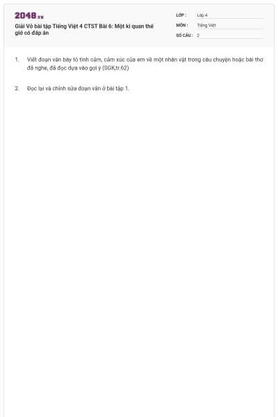 Giải Vở bài tập Tiếng Việt 4 CTST Bài 6: Một kì quan thế giớ có đáp án