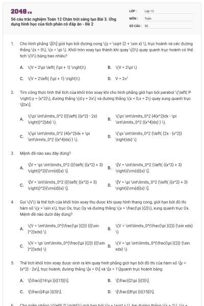 56 câu trắc nghiệm Toán 12 Chân trời sáng tạo Bài 3. Ứng dụng hình học của tích phân có đáp án - Đề 2