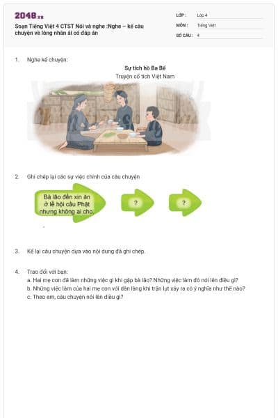 Soạn Tiếng Việt 4 CTST Nói và nghe :Nghe – kể câu chuyện về lòng nhân ái có đáp án