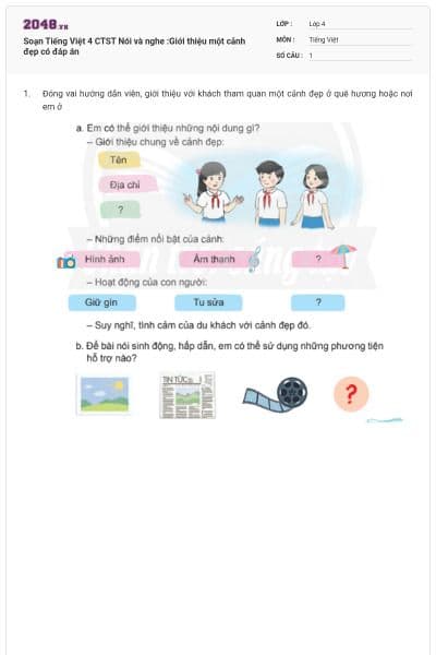 Soạn Tiếng Việt 4 CTST Nói và nghe :Giới thiệu một cảnh đẹp có đáp án